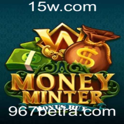 Explorando o Fascinante Mundo do Jogo MoneyMinterBonusBuy com 967bet